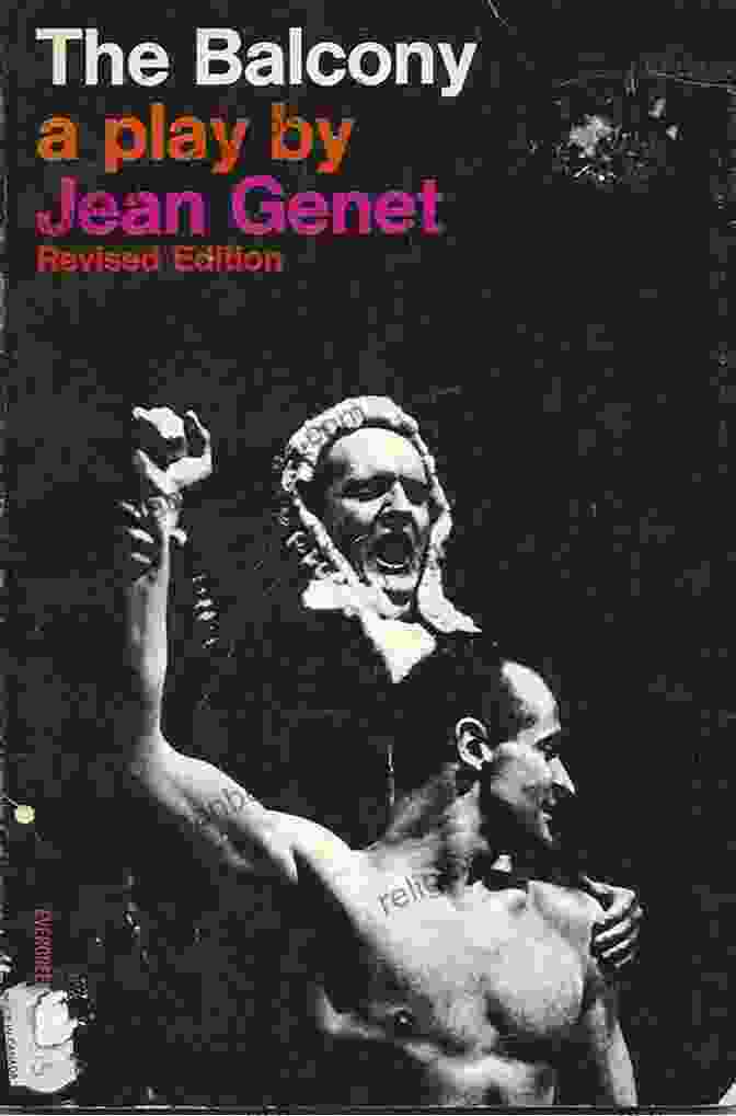 A Promotional Poster For A Production Of Jean Genet's The Balcony, Featuring A Woman In A Provocative Pose On A Balcony Overlooking A Street Scene The Balcony: A Play Jean Genet