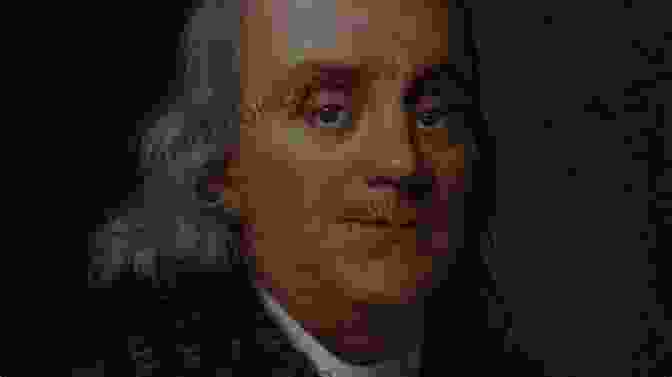 Benjamin Franklin, One Of The Founding Fathers Of The United States And A Renowned Author, Philosopher, And Inventor Common Sense(Books Of American Wisdom:Illustrated Edition