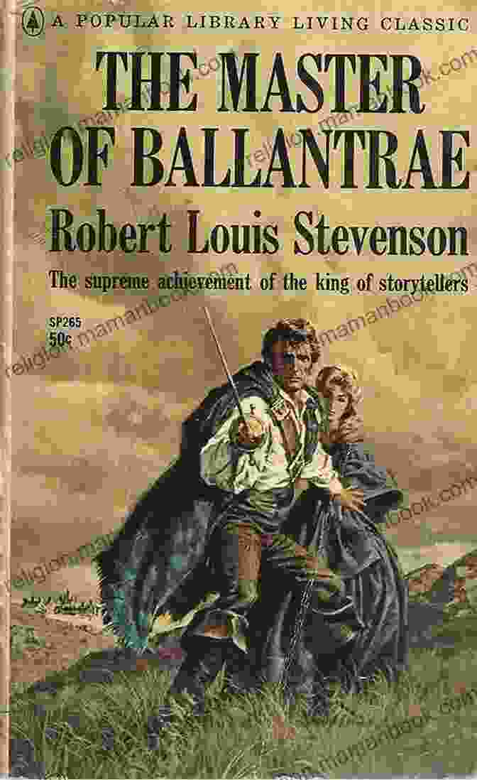 Book Cover Of The Master Of Ballantrae By Robert Louis Stevenson Complete Works Of Robert Louis Stevenson Scottish Novelist Poet Essayist And Travel Writer 56 Complete Works (Treasure Island The Black Arrow Dr Jekyll And Mr Hyde Kidnapped) (Annotated)