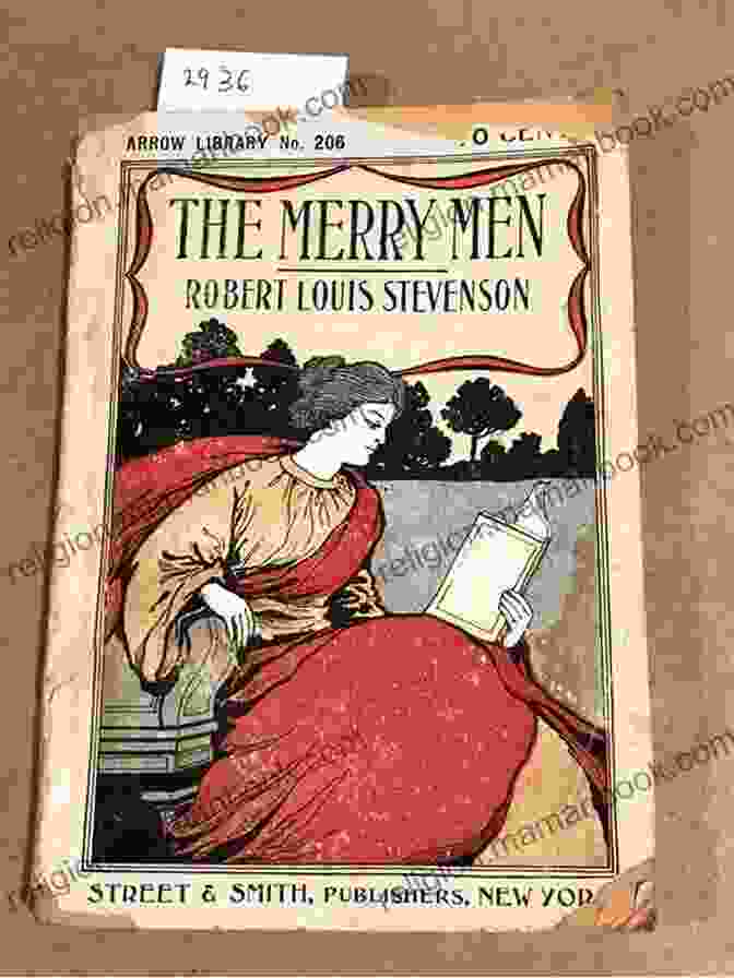 Book Cover Of The Merry Men By Robert Louis Stevenson Complete Works Of Robert Louis Stevenson Scottish Novelist Poet Essayist And Travel Writer 56 Complete Works (Treasure Island The Black Arrow Dr Jekyll And Mr Hyde Kidnapped) (Annotated)