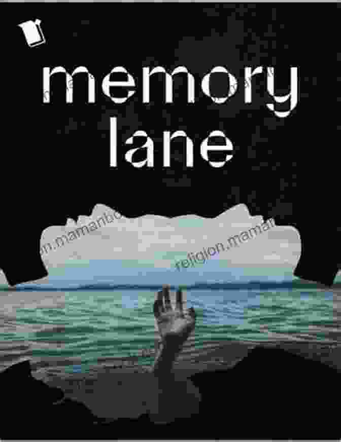 Cover Of The Novel 'Memory Lane' By Ellen Goodlett Memory Lane: A Novel Ellen Goodlett