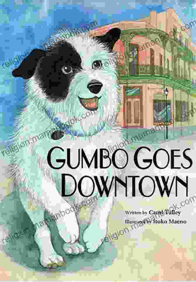 Gumbo Goes Downtown Book Cover GUMBO GOES DOWNTOWN Homeless And Runaway Children S Picture (Joan S Children S EBooks For Emotional And Cognitive Development)