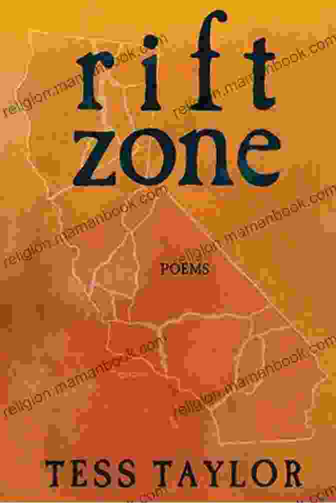 Rift Zone By Tess Taylor: A Collection Of Poems Exploring Identity, Trauma, And Healing Rift Zone: Poems Tess Taylor
