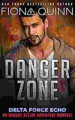 Danger Zone (Delta Force Echo: An Iniquus Action Adventure Romance 2)