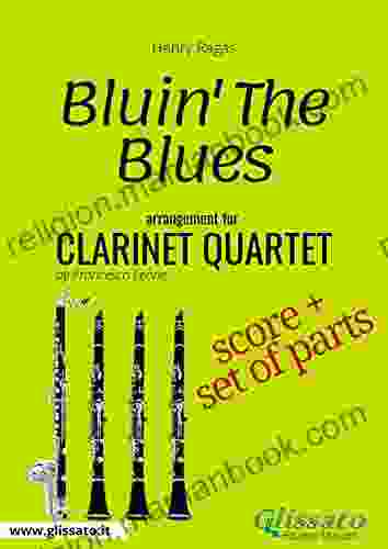 Bluin The Blues Clarinet Quartet Score Parts