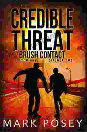 Brush Contact: Season One Episode One (Credible Threat 1)