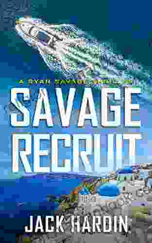 Savage Recruit : A Coastal Caribbean Adventure (Ryan Savage Thriller 8)