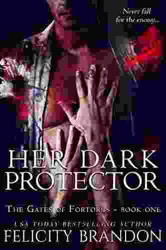 Her Dark Protector: A Dark Dystopian Captive Romance (The Gates Of Fortorus 1)