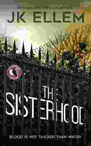 The Sisterhood: A Serial Killer Mystery And Suspense Crime Thriller (Ravenwood 3)