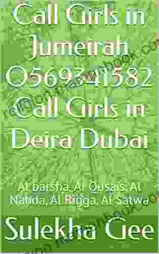 Call Girls In Jumeirah O569341582 Call Girls In Deira Dubai: Al Barsha Al Qusais Al Nahda Al Rigga Al Satwa
