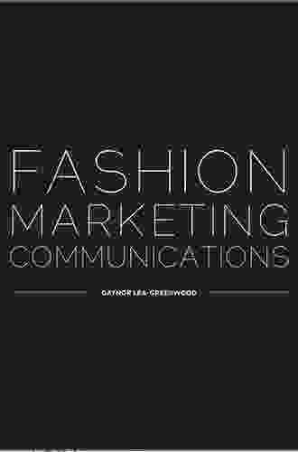 Fashion Marketing Communications Gaynor Lea Greenwood