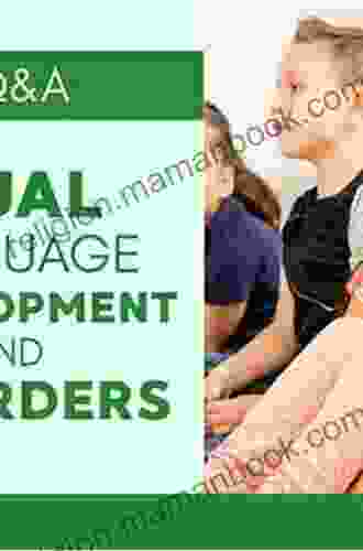 Dual Language Development Disorders: A Handbook On Bilingualism And Second Language Learning (CLI)