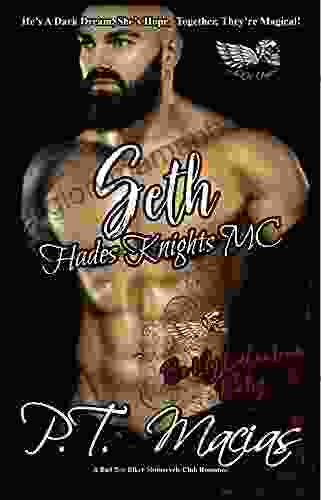 Seth Be My Valentine Baby : He S A Dark Dream She S Hope Together They Re Magical (Hades Knights MC NorCal Chapter A Bad Boy Bikers Motorcycle Club Romance 3)
