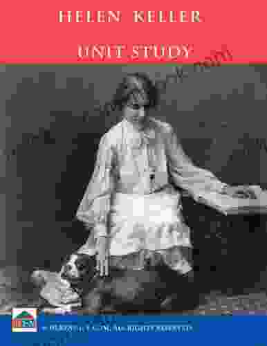 Helen Keller Light In The Darkness Unit Study