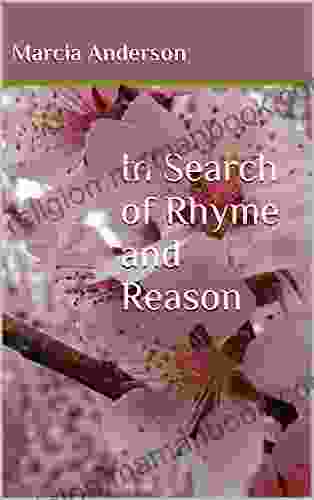 In Search Of Rhyme And Reason