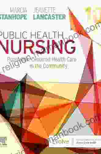 Public Health Nursing E Book: Population Centered Health Care In The Community