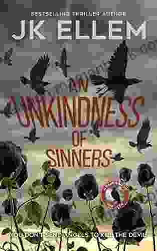 An Unkindness Of Sinners: A Serial Killer Mystery And Suspense Crime Thriller (Ravenwood 4)