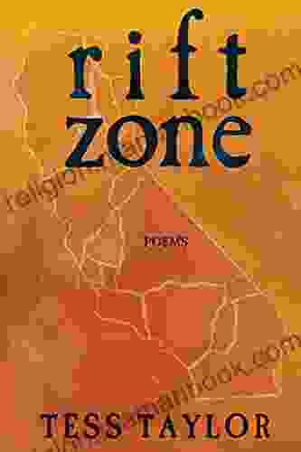 Rift Zone: Poems Tess Taylor