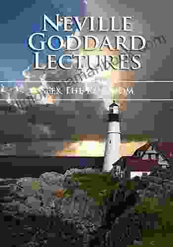 SEEK THE KINGDOM Neville Goddard Lectures