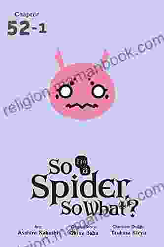 So I M A Spider So What? #52 1