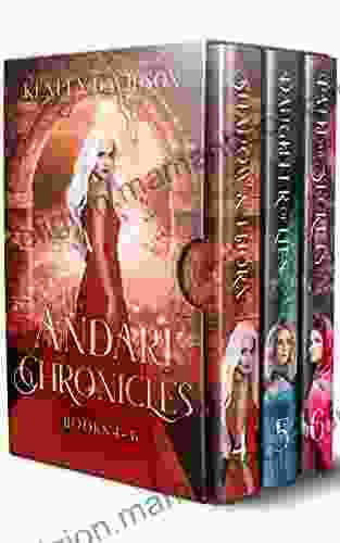 The Andari Chronicles Box Set 2: Three Romantic Fairy Tale Retellings (The Andari Chronicles Boxed Sets)