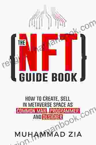 NFT Guide Book: The World Of Cryptocurrency