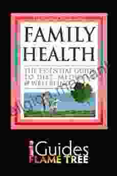 Family Health: The Essential Guide To Diet Medicine Wellbeing (The Helping Hand Series)