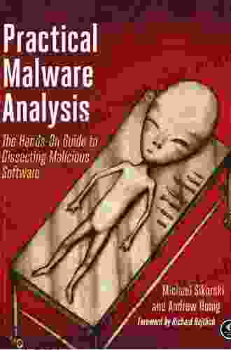 Practical Malware Analysis: The Hands On Guide To Dissecting Malicious Software