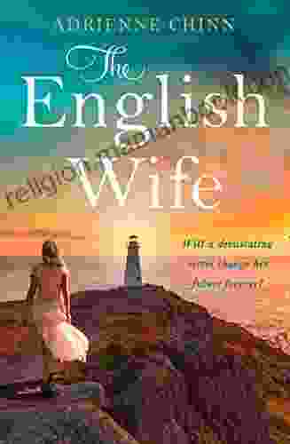 The English Wife: The International Best Selling Sweeping And Emotional Historical Romance Novel