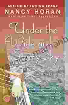 Under The Wide And Starry Sky: A Novel