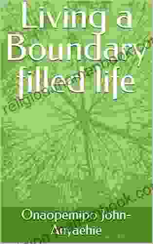 Living A Boundary Filled Life