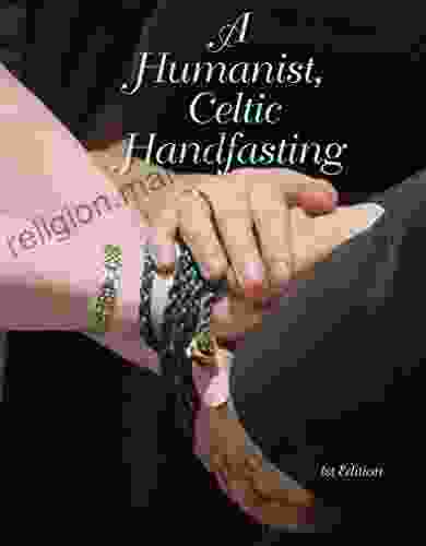 Humanist Celtic Handfasting Ceremony: Humanistic Celtic Handfasting