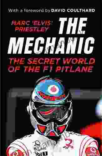 The Mechanic: The Secret World Of The F1 Pitlane