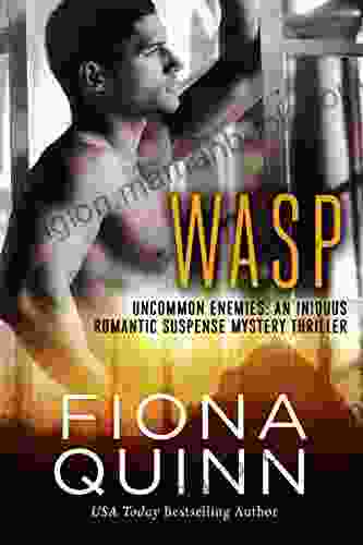 Wasp (Uncommon Enemies 1) Fiona Quinn