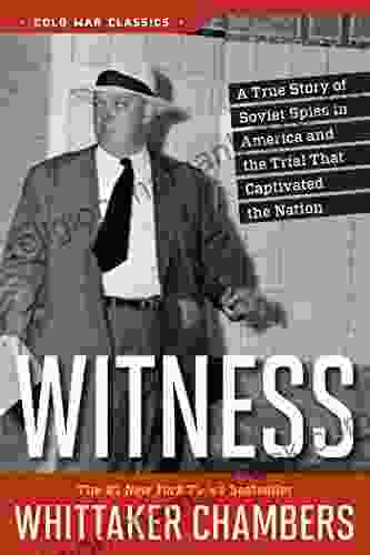 Witness (Cold War Classics) Whittaker Chambers